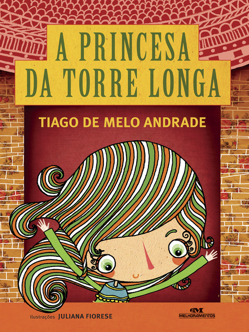 Title details for A Princesa da Torre Longa by Tiago de Melo Andrade - Available